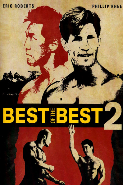 Best of the Best 2 is the best movie in Phillip Rhee filmography.