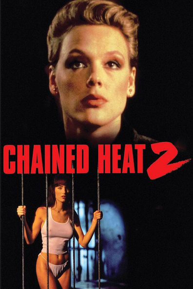 Chained Heat II is the best movie in Jana Svandova filmography.