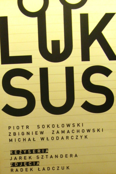 Luksus is the best movie in Pawel Szczesny filmography.