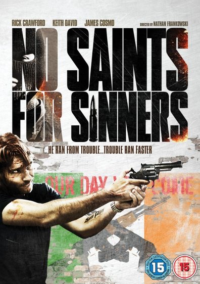 No Saints for Sinners is the best movie in Alden Villaverde filmography.
