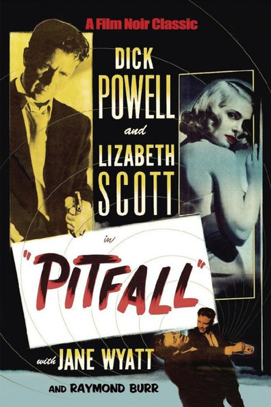 Pitfall is the best movie in Byron Barr filmography.