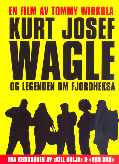 Kurt Josef Wagle og legenden om fjordheksa is the best movie in Yorn Tor Nilsen filmography.