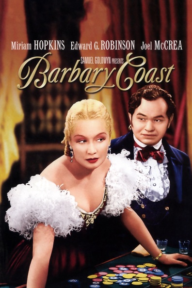 Barbary Coast is the best movie in Walter Brennan filmography.