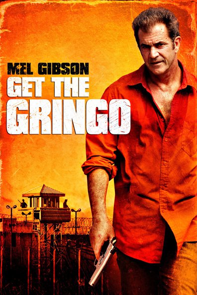 Get the Gringo is the best movie in Stephanie Nicole Lemelin filmography.