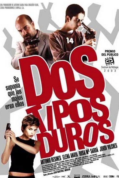 Dos tipos duros is the best movie in Jordi Vilches filmography.