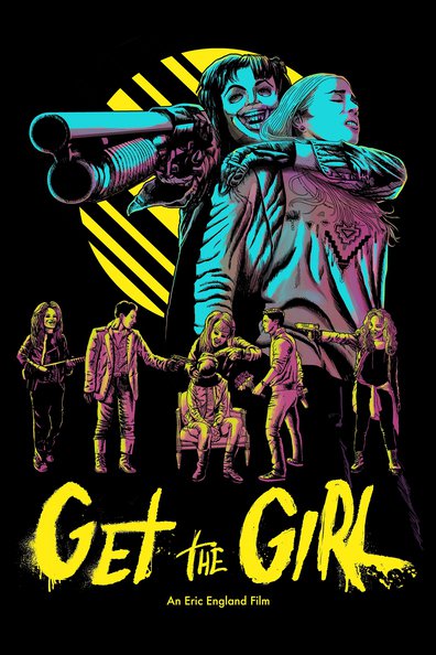 Get the Girl is the best movie in Adi Shankar filmography.