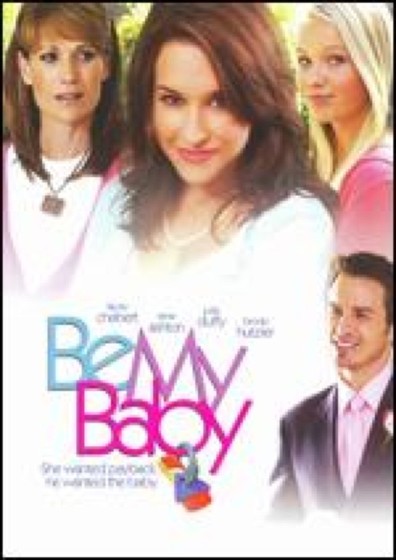 Be My Baby is the best movie in Tara Mercurio filmography.