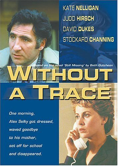 Without a Trace is the best movie in Keith McDermott filmography.