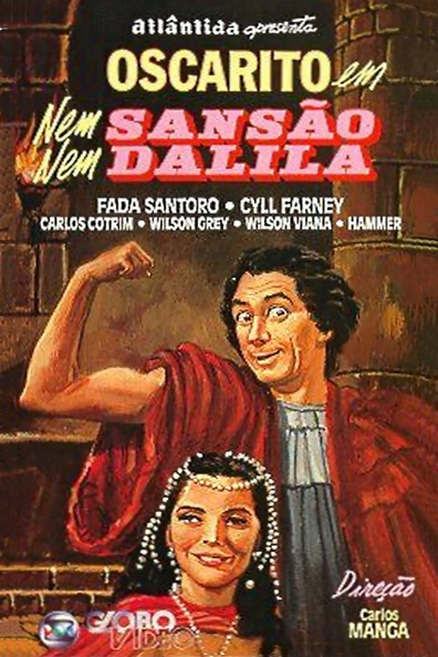 Nem Sansao Nem Dalila is the best movie in Oscarito filmography.