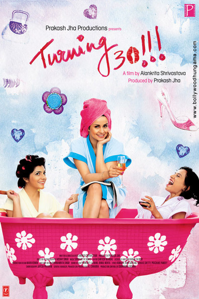 Turning 30!!! is the best movie in Gul Kirat Panag filmography.
