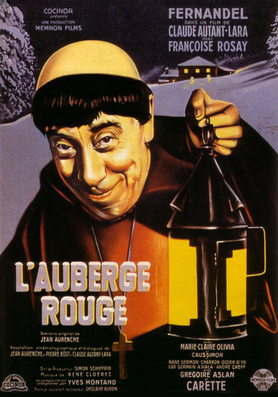 L'auberge rouge is the best movie in Fernandel filmography.