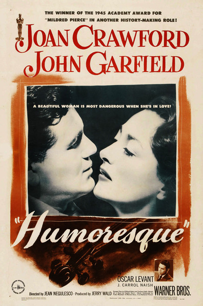 Humoresque is the best movie in Joan Chandler filmography.