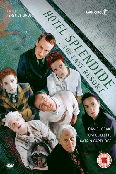 Hotel Splendide is the best movie in Toni Collette filmography.