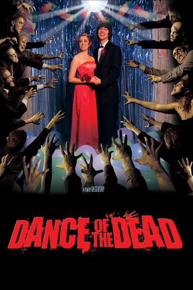 Dance of the Dead is the best movie in Jared Kusnitz filmography.