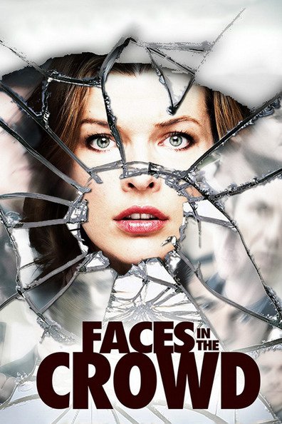 Faces in the Crowd is the best movie in Chris Kalhoon filmography.