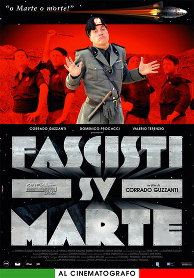 Fascisti su Marte is the best movie in Marco Marzocca filmography.