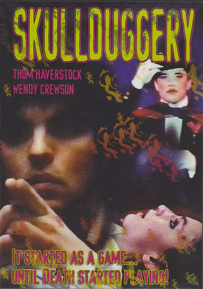 Skullduggery is the best movie in Steve Mousseau filmography.