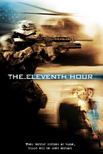 The Eleventh Hour is the best movie in Britani Bateman filmography.