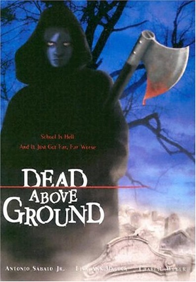 Dead Above Ground is the best movie in Adria Dawn filmography.