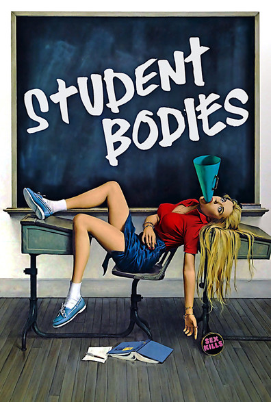 Student Bodies is the best movie in Joe Flood filmography.