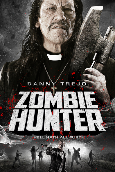 Zombie Hunter is the best movie in Djarrod Fillips filmography.