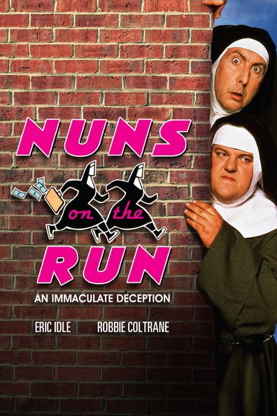 Nuns on the Run is the best movie in Robert Patterson filmography.