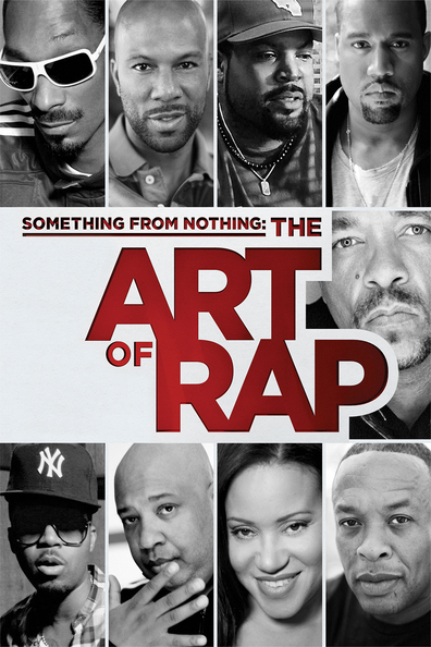 Something from Nothing: The Art of Rap is the best movie in Ras Kass filmography.