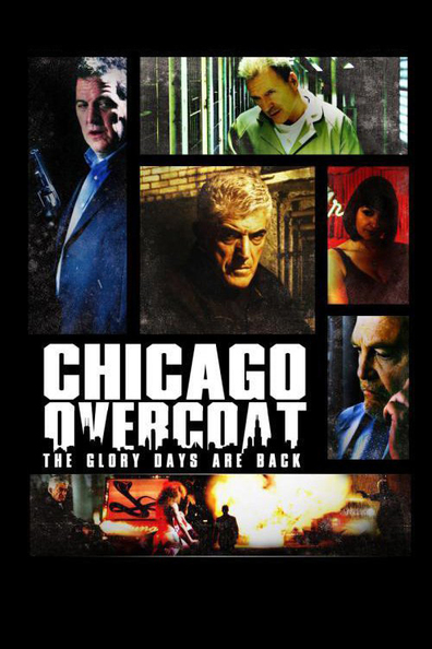 Chicago Overcoat is the best movie in Danny Goldring filmography.