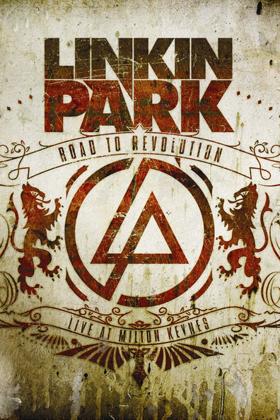 Linkin Park - Road to Revolution: Live at Milton Keynes is the best movie in Mike Shinoda filmography.