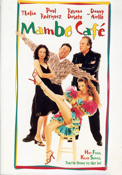 Mambo Cafe is the best movie in Thalia filmography.