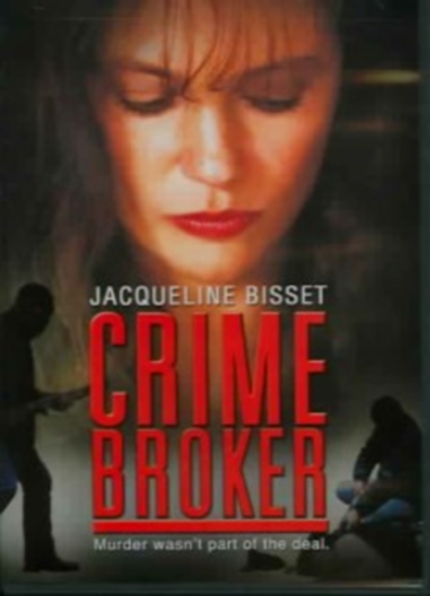 CrimeBroker is the best movie in David Richardson filmography.