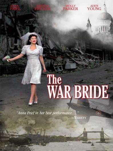 The War Bride is the best movie in Molly Parker filmography.