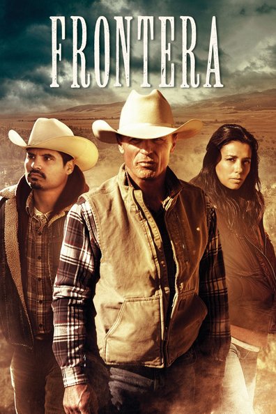 Frontera is the best movie in Kristen Rakes filmography.