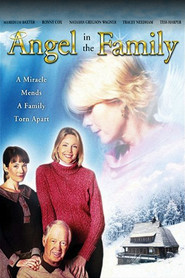 Angel in the Family movie in Natasha Gregson Wagner filmography.