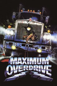 Maximum Overdrive movie in Emilio Estevez filmography.