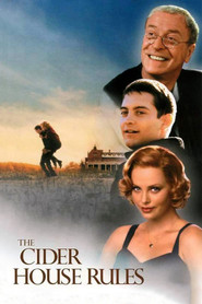 The Cider House Rules movie in Tobey Maguire filmography.