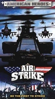 Air Strike movie in Pepper Sweeney filmography.