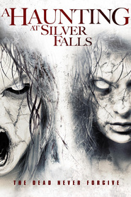 Silver Falls is the best movie in Tara Westwood filmography.