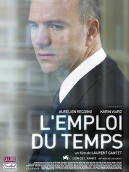 L'emploi du temps is the best movie in Felix Cantet filmography.