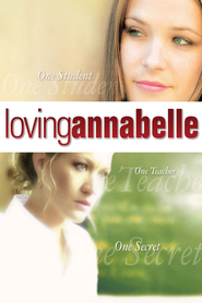 Loving Annabelle is the best movie in Ilene Graff filmography.
