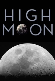 High Moon movie in Gary Chalk filmography.