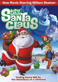 Gotta Catch Santa Claus is the best movie in Liza Lennoks filmography.