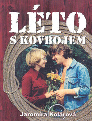 Leto s kovbojem is the best movie in Marie Rosulkova filmography.
