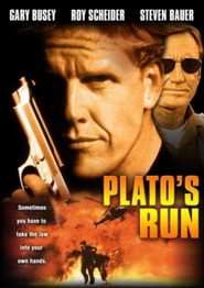 Plato's Run movie in Gary Busey filmography.