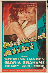 Naked Alibi is the best movie in Gene Barry filmography.