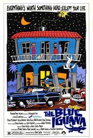 The Blue Iguana is the best movie in Flea filmography.