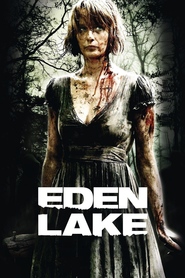 Eden Lake is the best movie in Jack O'Connell filmography.
