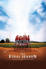 The Final Season movie in Jesse Henecke filmography.
