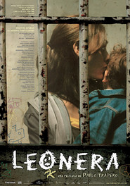 Leonera movie in Rodrigo Santoro filmography.