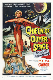 Queen of Outer Space is the best movie in Zsa Zsa Gabor filmography.